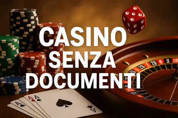 Casino senza documenti