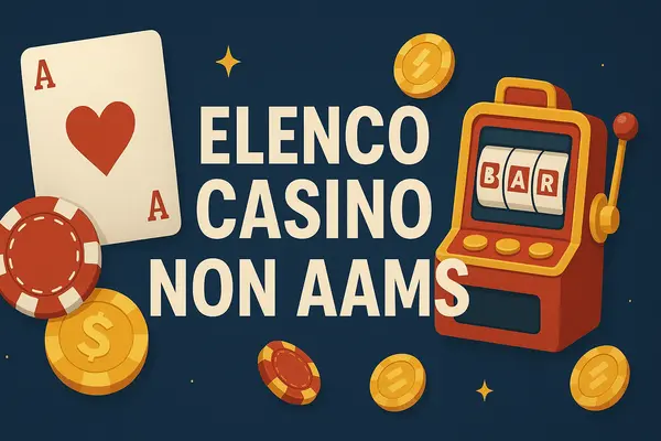 Elenco Casino Non AAMS