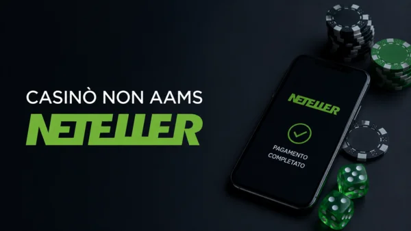 casinò non aams neteller